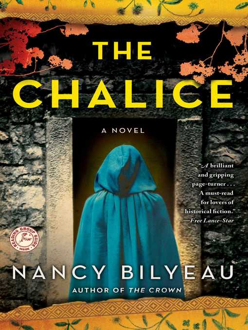 Title details for The Chalice by Nancy Bilyeau - Available